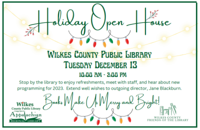 Wilkes County Public Library Invites Everyone to a Holiday Open House!
