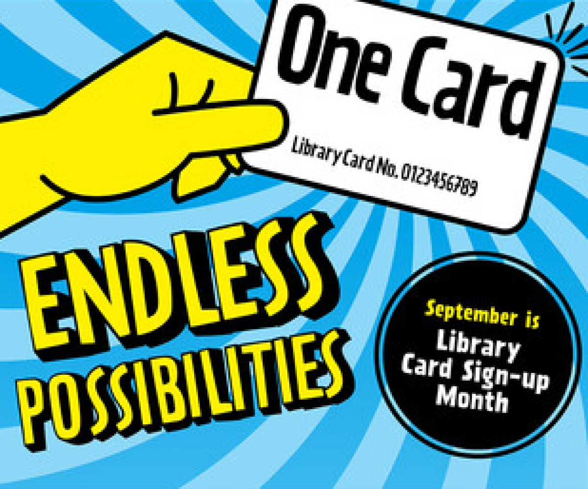 One Card, Endless Possibilities: Celebrate Library Card Sign-Up Month this September