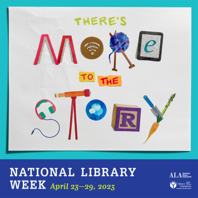 Celebrate National Library Week April 23-29, 2023